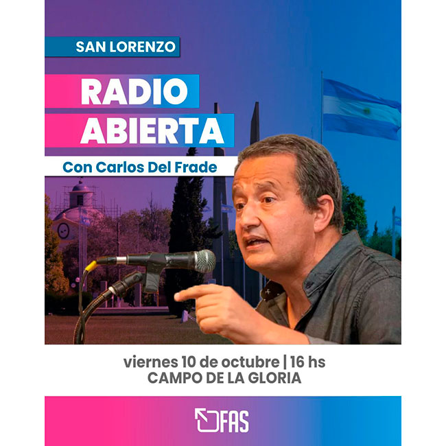 Radio Abierta con Carlos del Frade en San Lorenzo