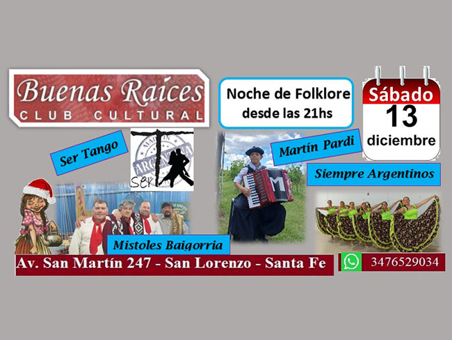 Folclore y tradiciones en Buenas Raíces